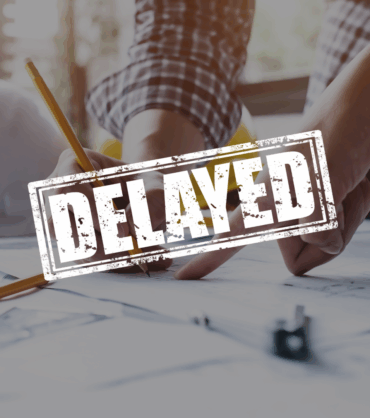 Projects delayed